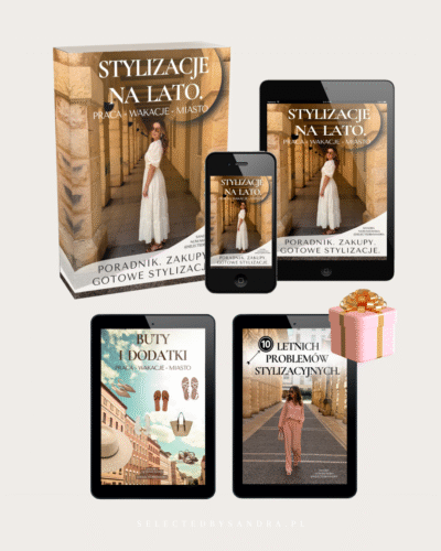 Ebook: Stylizacje na Lato. Praca, wakacje, miasto + bonus.